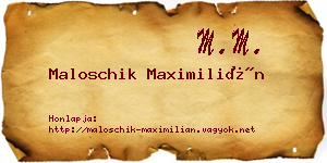Maloschik Maximilián névjegykártya